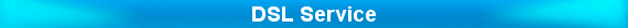 DSL Service