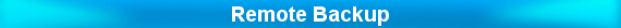 Remote Backup